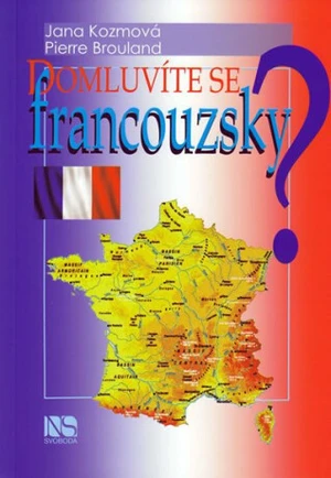 Domluvíte se francouzsky? - Jana Kozmová, Pierre Brouland