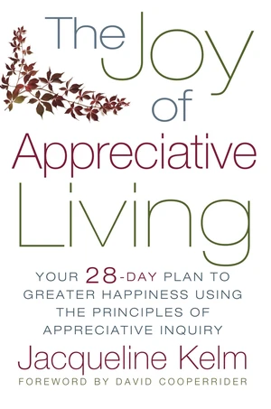 The Joy of Appreciative Living