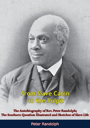 From Slave Cabin to the Pulpit