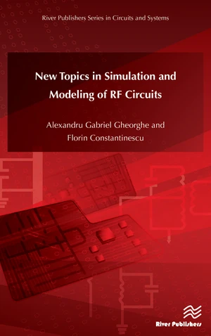 New Topics in Simulation and Modeling of RF Circuits