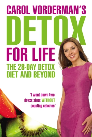 Carol Vorderman's Detox for Life