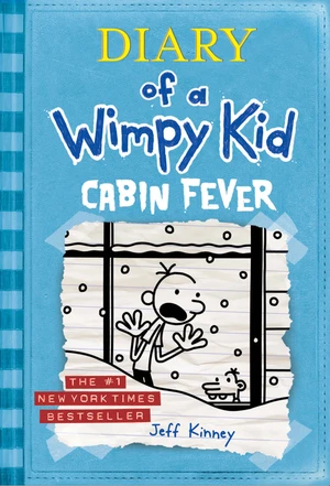 Cabin Fever (Diary of a Wimpy Kid #6)