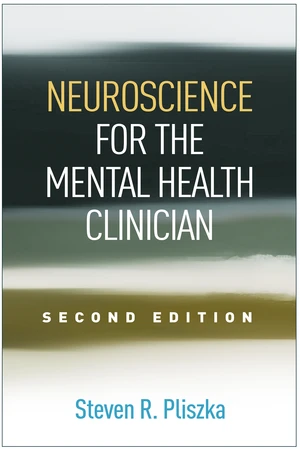 Neuroscience for the Mental Health Clinician, Second Edition