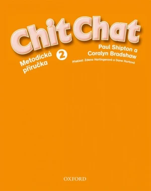 Chit Chat 2 Metodická Příručka - Paul Shipton