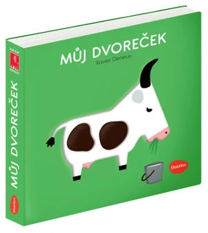 Můj dvoreček - Klap klap obrázky - Deneux Xavier