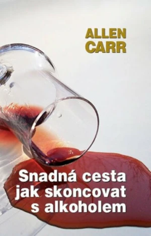 Snadná cesta, jak skoncovat s alkoholem - Allen Carr