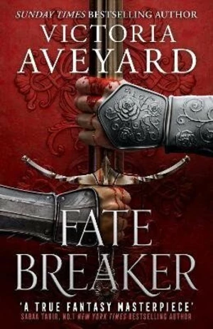 Fate Breaker: The epic conclusion to the Sunday Times bestselling Realm Breaker series from the author of global sensation Red Queen - Victoria Aveyar