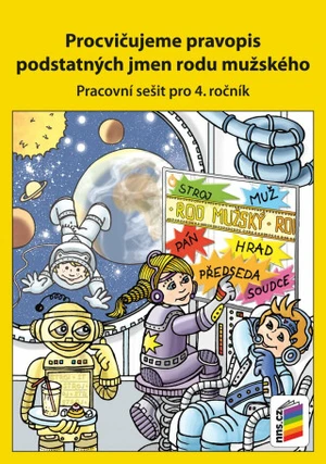 Procvičujeme pravopis podstatných jmen rodu mužského - Lenka Dočkalová