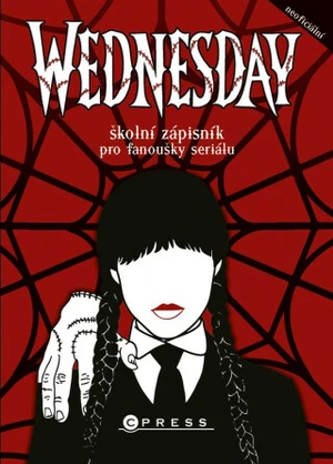 Wednesday – školní zápisník pro fanoušky seriálu - Michaela Bystrá