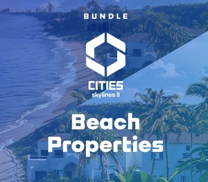 Cities: Skylines II - Beach Properties Bundle DLC RoW Steam CD Key