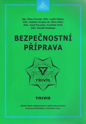 Bezpečnostní příprava - Milan Čermák