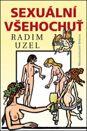 Sexuální všehochuť - Radim Uzel