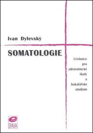 Somatologie - Ivan Dylevský