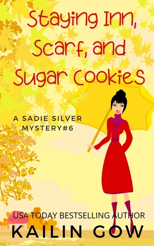 Staying Inn, Scarf, and Sugar Cookies