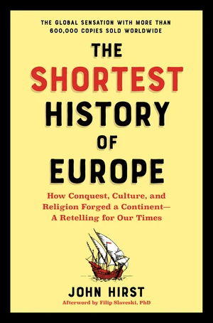 The Shortest History of Europe