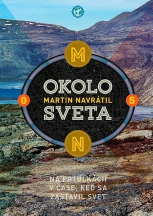 Okolo sveta 5 - Martin Navrátil