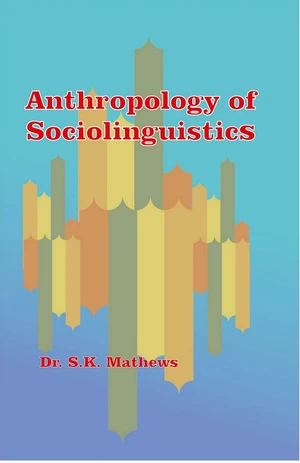 Anthropology of Sociolinguistics