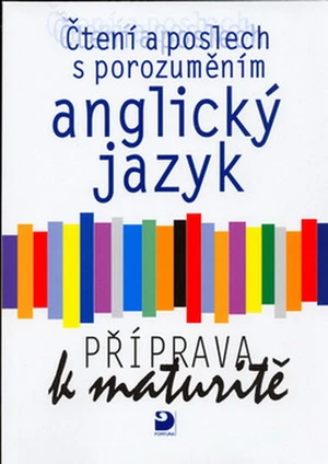 Anglický jazyk - Příprava k maturitě (čtení a poslech s porozuměním)
