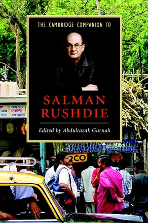 The Cambridge Companion to Salman Rushdie