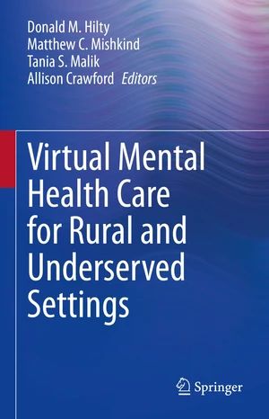 Virtual Mental Health Care for Rural and Underserved Settings