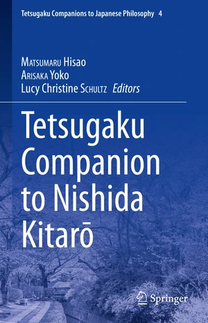 Tetsugaku Companion to Nishida KitarÅ