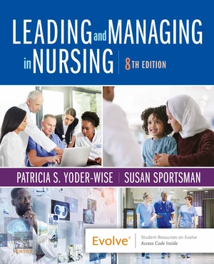 Leading and Managing in Nursing E-Book