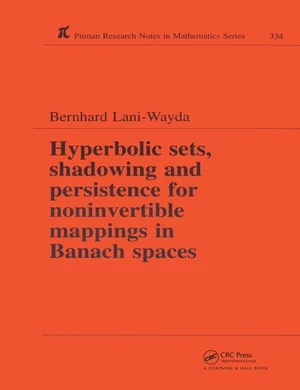Hyperbolic Sets, Shadowing and Persistence for Noninvertible Mappings in Banach Spaces
