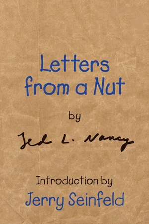 Letters from a Nut