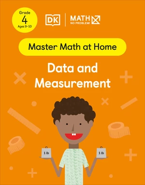 Math â No Problem! Data and Measurement, Grade 4 Ages 9-10