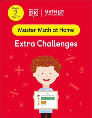 Math â No Problem! Extra Challenges, Grade 2 Ages 7-8