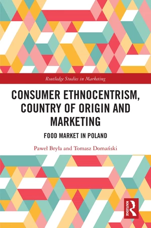 Consumer Ethnocentrism, Country of Origin and Marketing