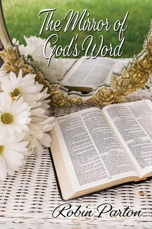 The Mirror of God's Word