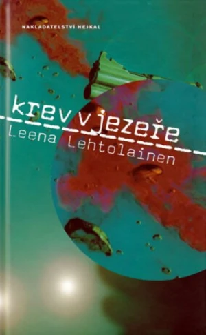 Krev v jezeře - Leena Lehtolainenová