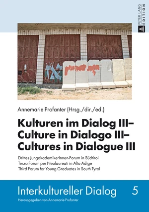 Kulturen im Dialog III  Culture in Dialogo III  Cultures in Dialogue III