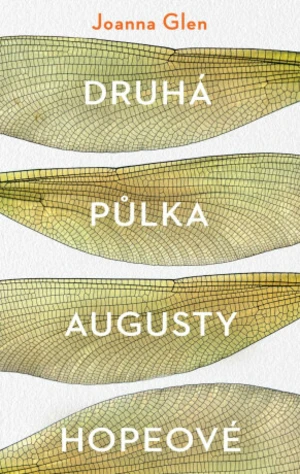 Druhá půlka Augusty Hopeové - Joanna Glen