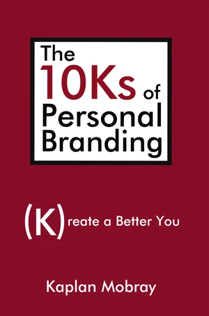 The 10Ks of Personal Branding