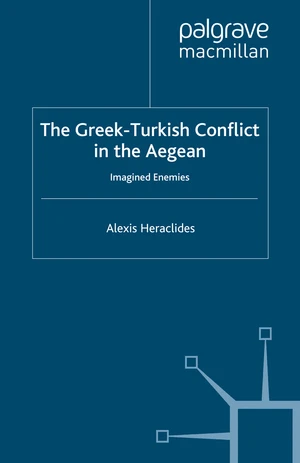 The Greek-Turkish Conflict in the Aegean