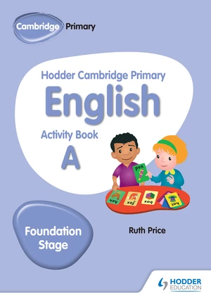 Hodder Cambridge Primary English Activity Book A Foundation Stage