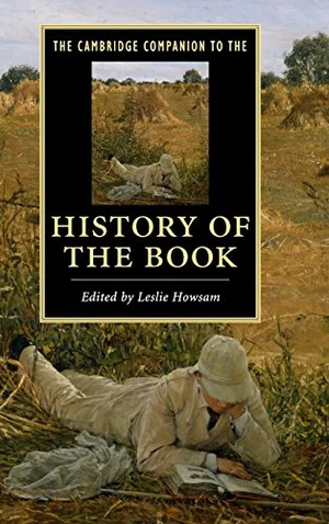 The Cambridge Companion to the History of the Book