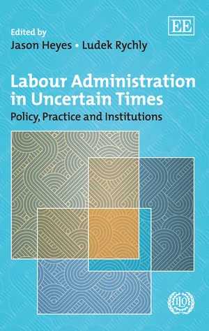 Labour Administration in Uncertain Times