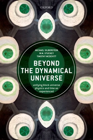 Beyond the Dynamical Universe