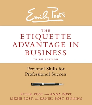 The Etiquette Advantage in Business, Third Edition