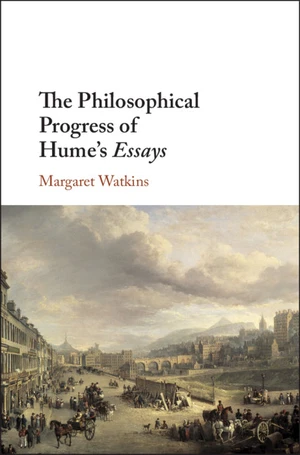 The Philosophical Progress of Hume's Essays