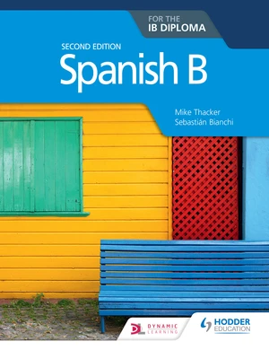 Spanish B for the IB Diploma Second Edition