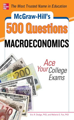 McGraw-Hill's 500 Macroeconomics Questions