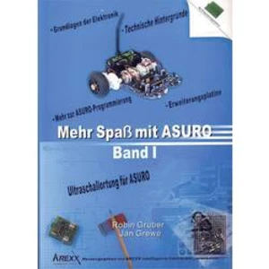 Kniha Arexx Mehr Spaß mit ASURO, Band 1 ARX-BUCH1D Vhodný pro: ASURO