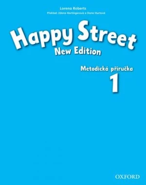 Happy Street 1 New Edition Metodická příručka - Stella Maidment, Lorena Roberts