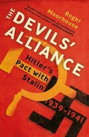 The Devil´s Alliance - Roger Moorhouse