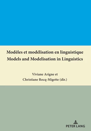 ModÃ¨les et modÃ©lisation en linguistique / Models and Modelisation in Linguistics