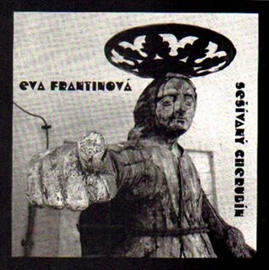 Sešívaný cherubín - Eva Frantinová